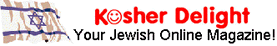 WWW.KOSHERDELIGHT.COM - GLOBAL JEWISH DIRECTORY WITH NEWS AND INFORMATION, TRAVEL, EDUCATION, PARENTING, HOLIDAYS AND MORE כושר דילייט - מגאזין יהודי באינטרנט הכולל חדשות ומידע יהודי גלובלי. המגאזין כולל: בתי חב
